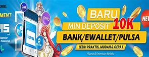 Slot Deposit 10 Ribu Shopeepay Limit Awal Besar Bisa